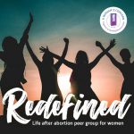 Redefined (Life After Abortion)